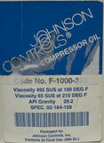 Johnson Controls F-1000-383 Compressor Oil 29.2 API Gravity 32 Fl Oz