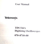 Tektronix TDS 544A Digitizing Oscilloscope User Manual 070-8710-00