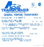 ACME T-2-53009-S General Purpose Transformer KVA 0.750 PRI 240x480 SEC 120-240