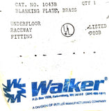 Walker 1043B Blanking Plate Underfloor Raceway Fitting Brass 350B (Lot of 2)