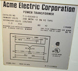 ACME ELECTRIC T-1-53143-1 POWER TRANSFORMER 3KVA