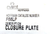 Hoffman Nvent F66LP Screw-On Enclosure Plate 6" x 6" - Grey