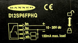 Banner D12SP6FPHQ High Power Plastic Fiber Optic Sensor 10-30 VDC (2 Available)