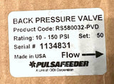 Pulsafeeder RS580032-PVD Back Pressure Valve 10-150 PSI