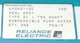 NEW RELIANCE ELECTRIC  64262-12C  SUBMERSIBLE  PUMP MOTOR SEAL KIT ASSEMBLY