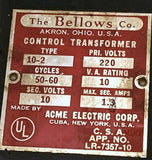 Acme The Bellows Co. 10-2 Control Transformer 220 V Primary 10 V Secondary