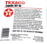 Texaco Capella WF 68 Refrigeration Compressor Oil 1 Gallon