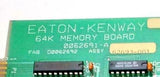 Eaton-Kenway   0062691-A  Memory Circuit Board 62693-001