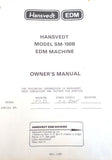 Hansvedt Model SM-150B Sinker EDM Machine Owner's Manual