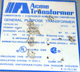 ACME TRANSFORMER T-3-53041-S GENERAL PURPOSE TRANSFORMER 120 / 240 VAC PRIMARY