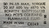 Ronken 86D79206K82 Capacitor 20 MF 600 Volts 4870 VA