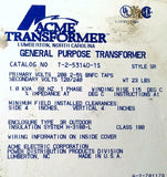 ACME T-3-53140-1S GENERAL PURPOSE TRANSFORMER 208 VOLTS 1 KVA