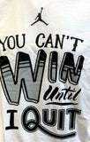 Nike Jordan Men's You Cant Win Until I Quit Jumpman Graphic White Shirt Size XL